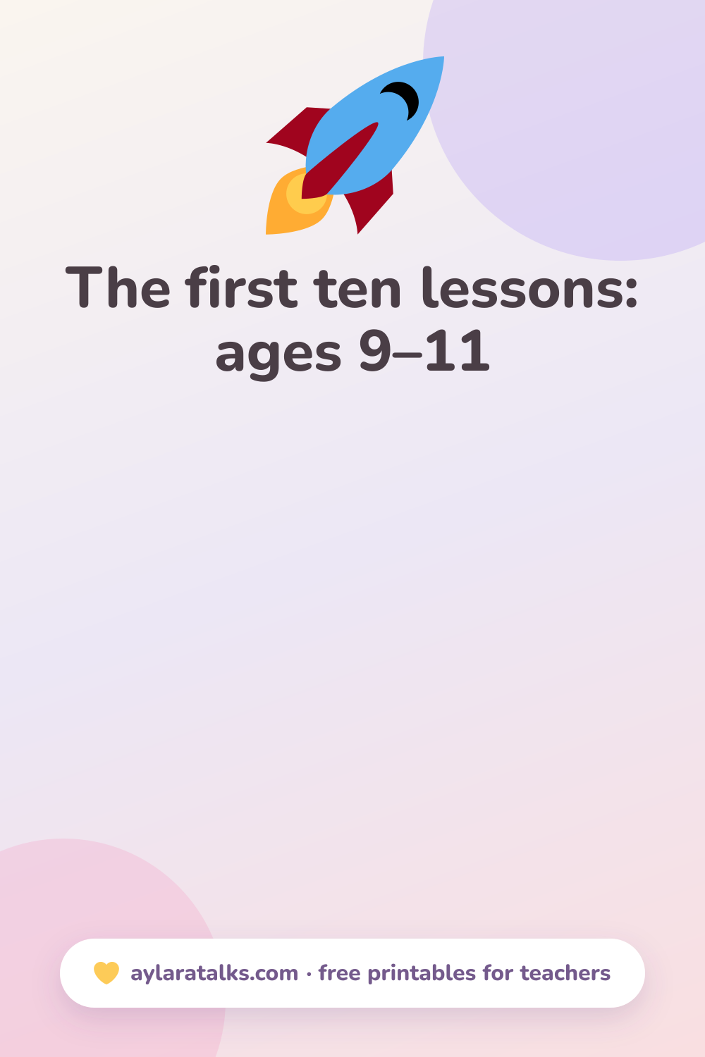 First 10 English lessons for 9–11 year olds · AylaraTalks