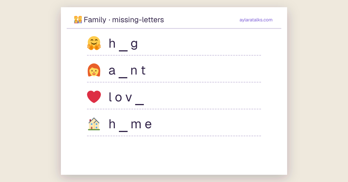 Family · Missing letters
